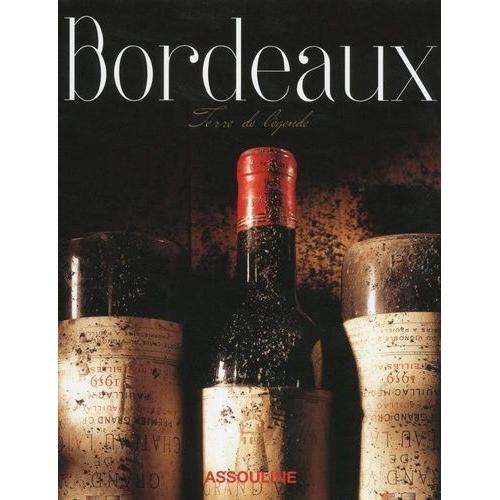 Bordeaux - Terre De Légende