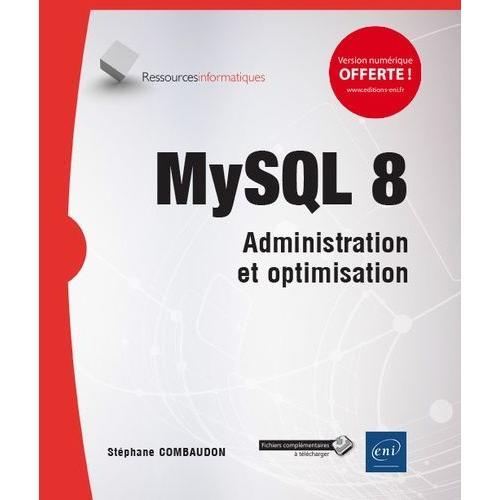 Mysql 8 - Administration Et Optimisation