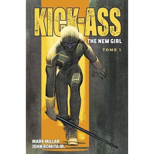 Kick-Ass The New Girl Tome 1