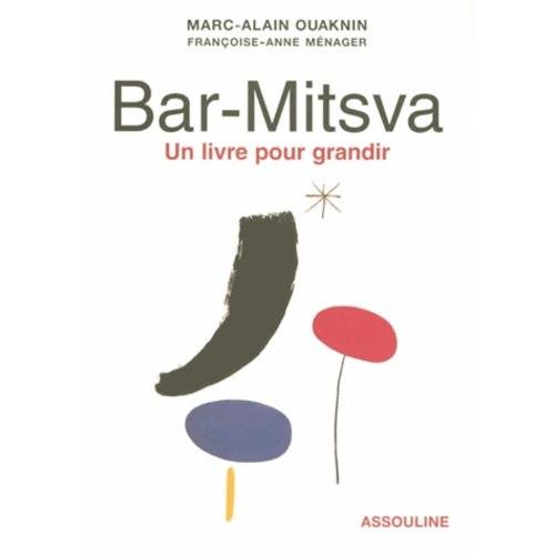 Bar-Mitsva - Un Livre Pour Grandir
