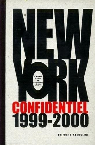 New York - Confidentiel, 1999-2000