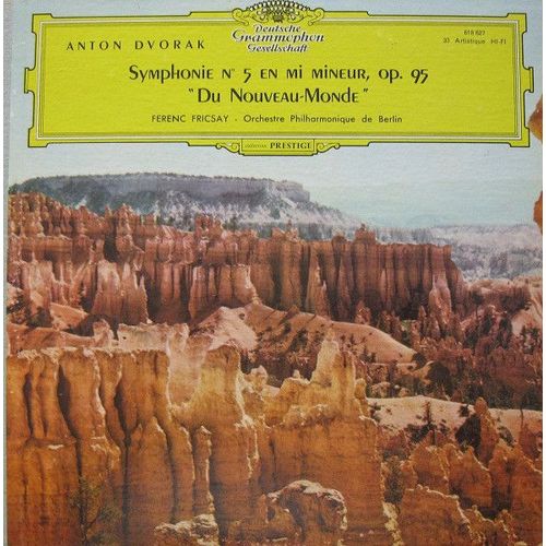 Anton Dvorak - Symphonie N 5 En Mi Mineur - Op 95 - Du Nouveau Monde
