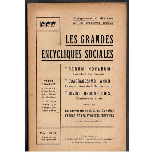 Les Grandes Encycliques Sociales : Rerum Novarum - Quadregesimo Anno - Divini Redemptoris