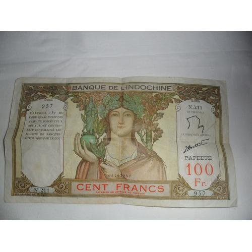 Billet De 100 Francs - Banque De L'indochine