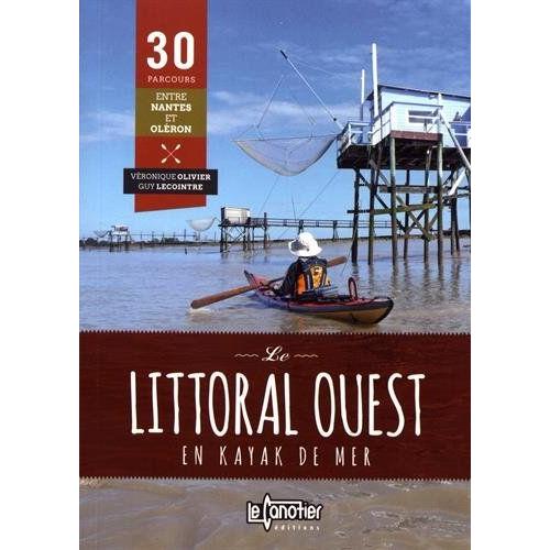 Le Littoral Ouest En Kayak De Mer