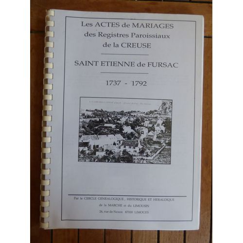 Relevé Des Actes De Mariages-Saint Etienne De Fursac-1737-1792