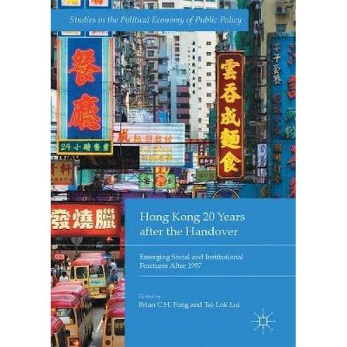 Hong Kong 20 Years After The Handover