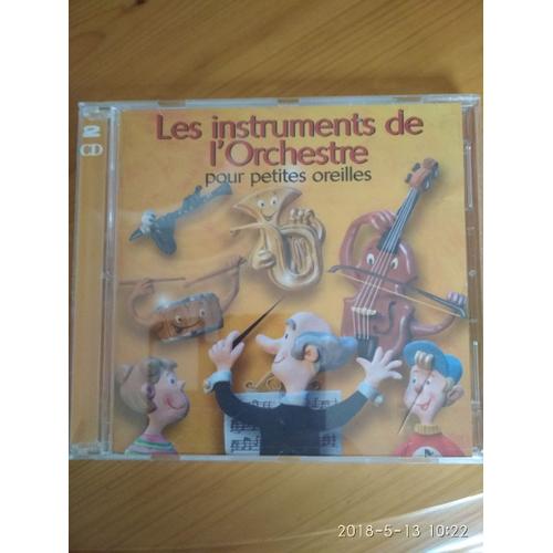 Les Instruments De L'orchestre Pour Petites Oreilles