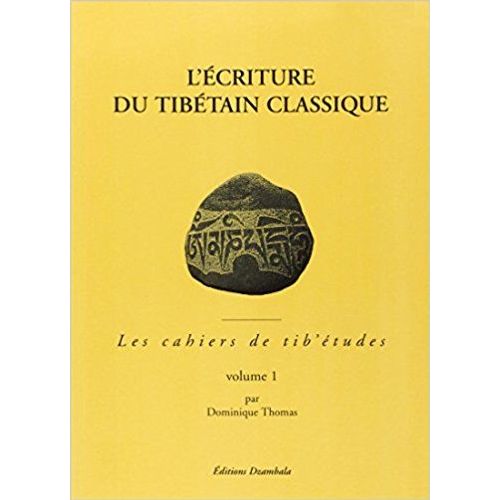 L'Écritude Du Tibétain Classique