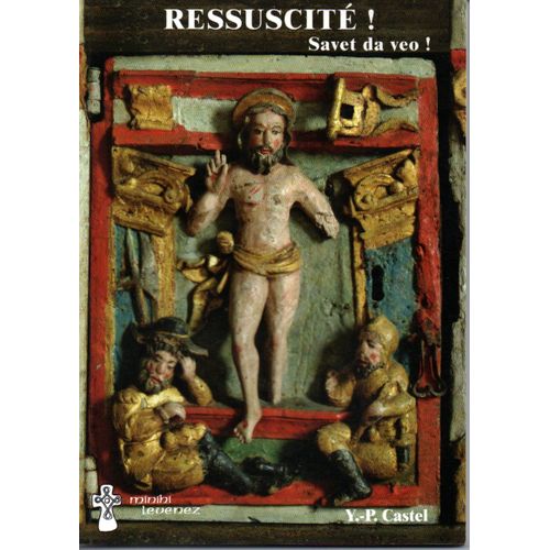 Ressuscite ! Savet Da Veo Art Sacre En Bretagne 2006