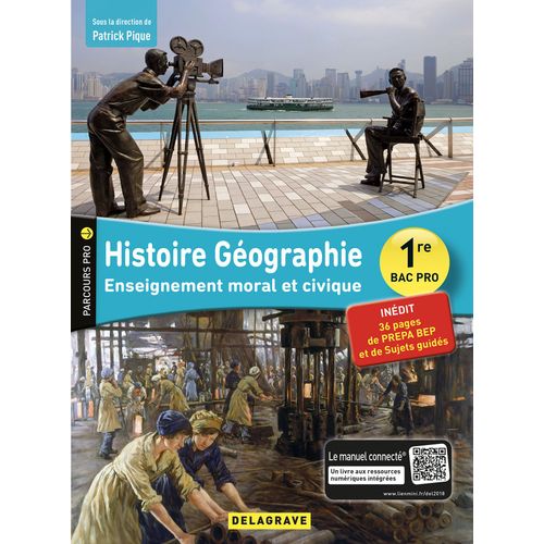 Histoire Géographie Enseignement Moral Et Civique 1ère Bac Pro