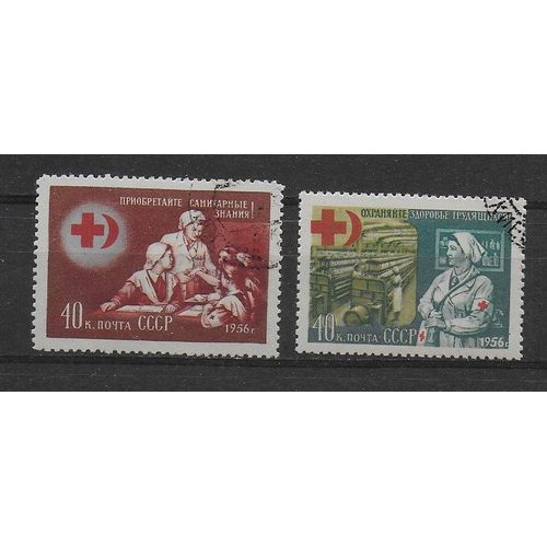 Russie 1956 : Centenaire De La Croix-Rouge Et Du Croissant-Rouge Russes : Infirmière Enseignant À Des Jeunes Filles/Infirmière Et Usine Textile - Série Entière De 2 Timbres Oblitérés