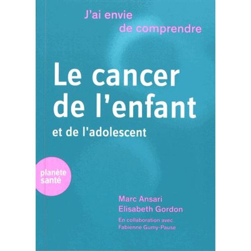 Le Cancer De L'enfant Et De L'adolescent