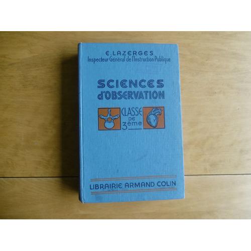 Sciences D Observation , Ancien Livre Scolaire , Classe De Triosième ( 3 Ème ) Édition 1951