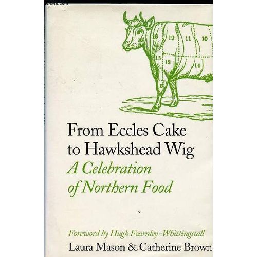 From Eccles Cake To Hawkshead Wig: A Celebration Of Northern Food