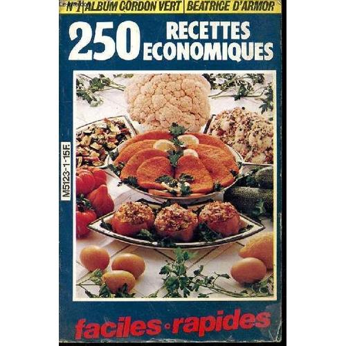 250 Recettes Économiques, Faciles, Rapides
