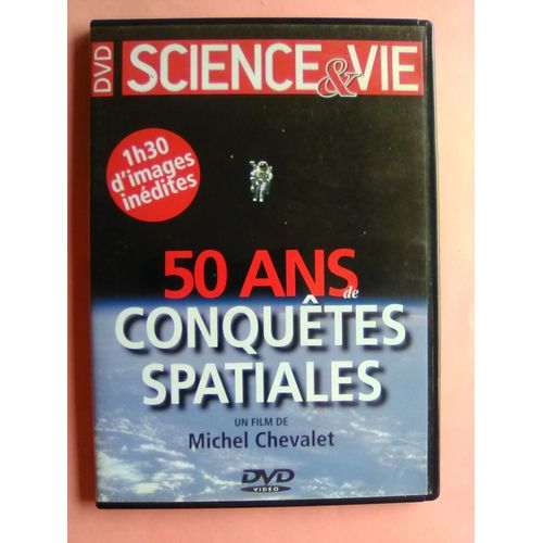 Science & Vie : 50 Ans De Conquêtes Spatiales