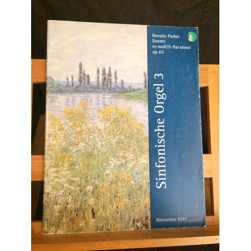 Horatio Parker Sonate Orgue Opus 65 Partition Sinfonische Orgel 3 Barenreiter