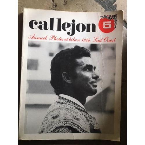 Callejon  N° 5 : Annuel Photos Et Bilan 1984, Sud Ouest