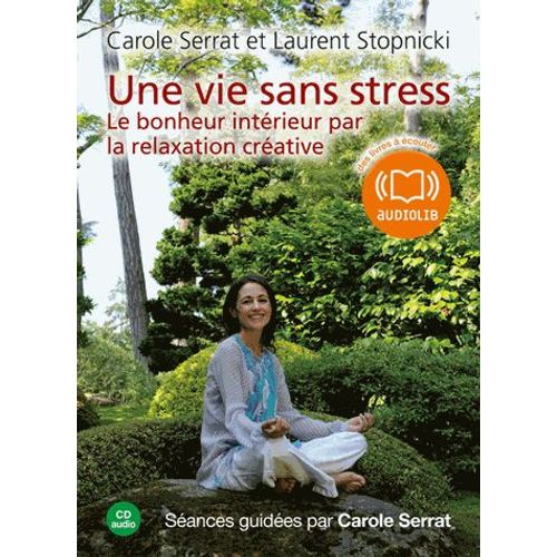 Une Vie Sans Stress - Cd Audio