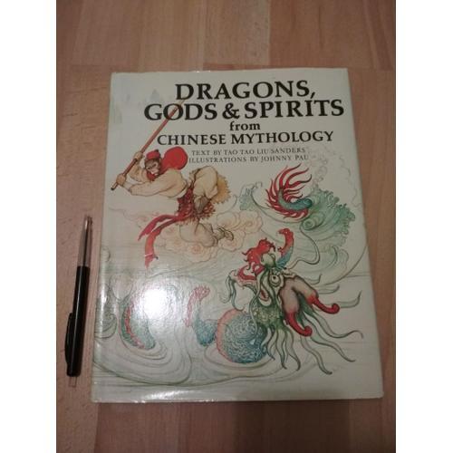 Dragons, Gods &Spirits From Chinese Mythology