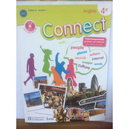 Connect With ... Palier 2 Année 1. Anglais 4e