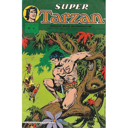 " Le Radar Diabolique " : Super Tarzan N° 9 ( Septembre 1979 ) - Avec Sa Planche De 4 Vignettes En Couleurs
