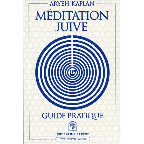 La Méditation Juive