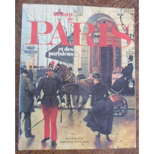 Histoire De Paris Et Des Parisiens