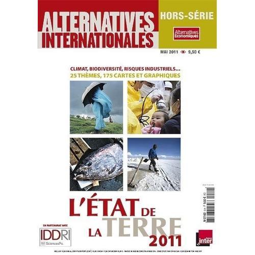 Alternatives Internationales Hors-Série N° 9, Mai 2011 : L' Etat De La Terre 2011