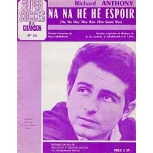 Na Na Hé Hé Espoir ( Na Na Hey Hey Kiss Him Goodbye), Richard Anthony