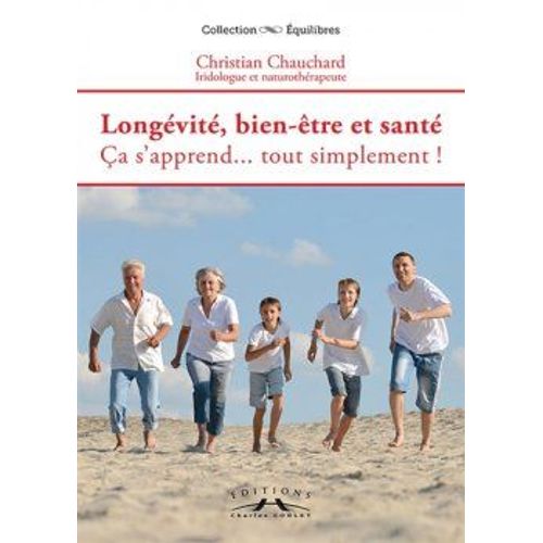 Longévité, Bien-Être Et Santé