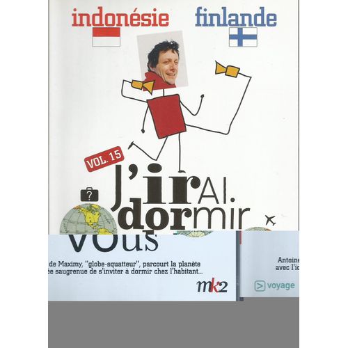 J'irai Dormir Chez Vous - Volume 15 - Indonésie / Finlande