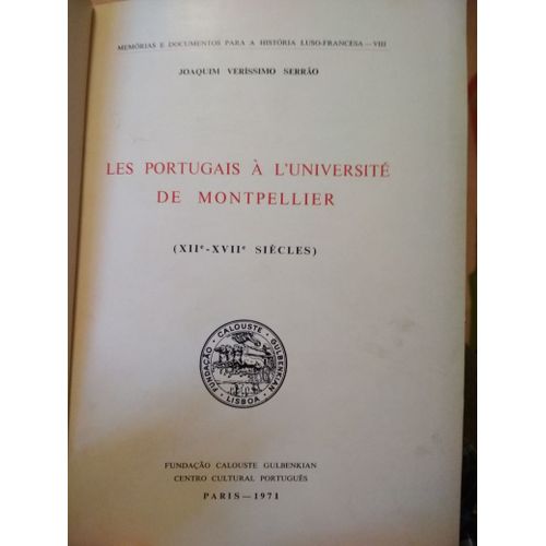 Les Portugais À L'Université De Montpellier. Xiie Xviie Siècles