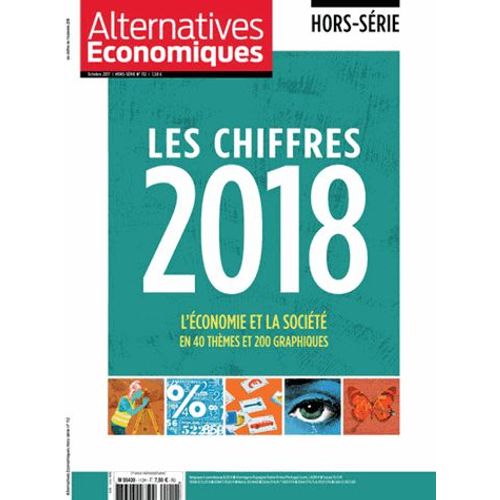 Alternatives Économiques Hors-Série N° 112, Ocotbre 2017 - Les Chiffres 2018 - L'économie Et La Société En 40 Thèmes Et 200 Graphiques