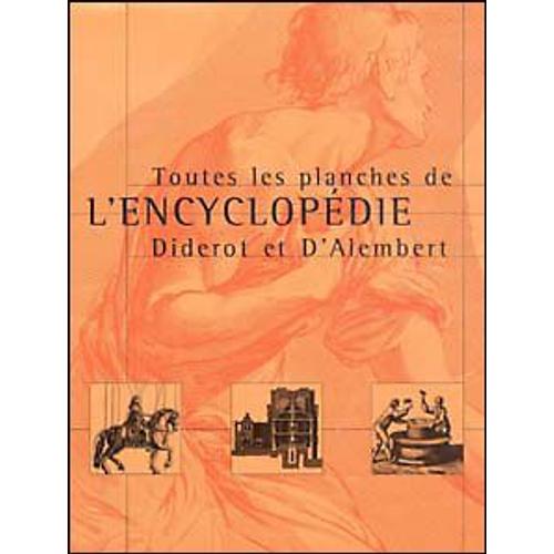 Toutes Les Planches De L Encyclopedie Diderot Et D Alembert