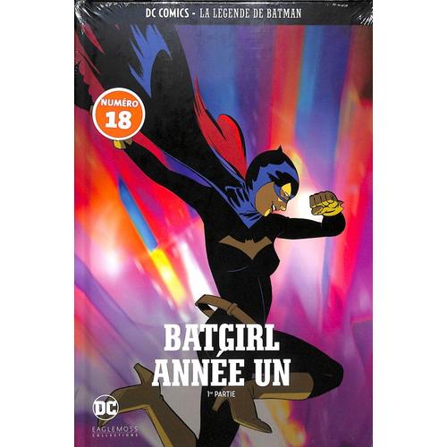 Dc Comics La Légende De Batman : Batgirl-Année Un 1ère Partie 18