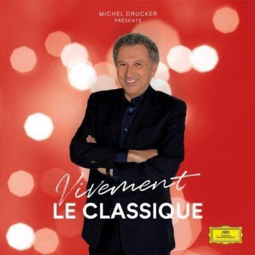 Michel Drucker Presente : Vivement Le Classique