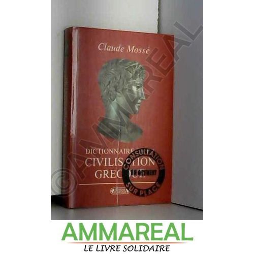 Dictionnaire De La Civilisation Grecque