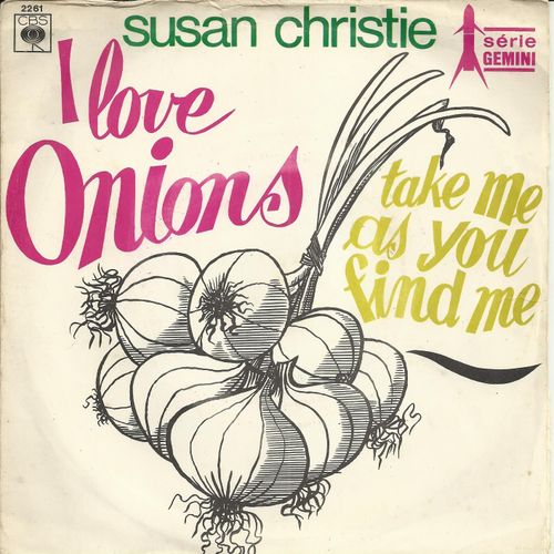 I Love Onions (J. Hill - D. Cochrane) 2'32 / Take Me As You Find Me ( J. Hill - D. Cochrane) 2'31