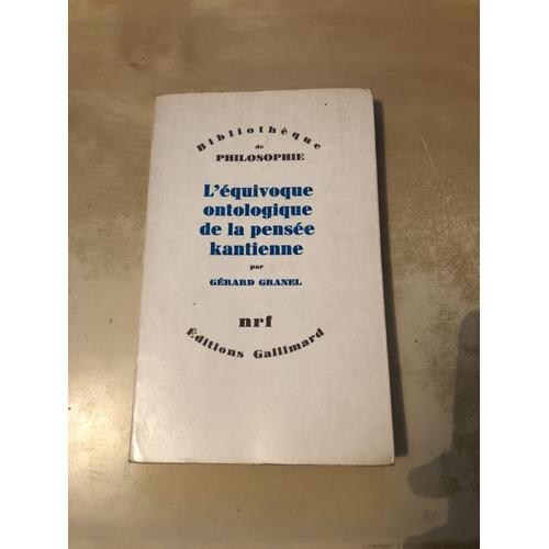 L'Équivoque Ontologique De La Pensée Kantienne