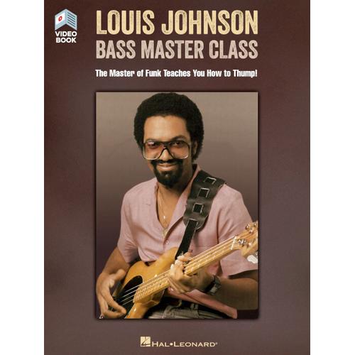 Louis Johnson - Bass Master Class / Recueil+ Vidéo En Ligne