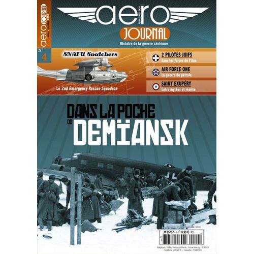 Aéro Journal 4 Dans La Poche De Demiansk