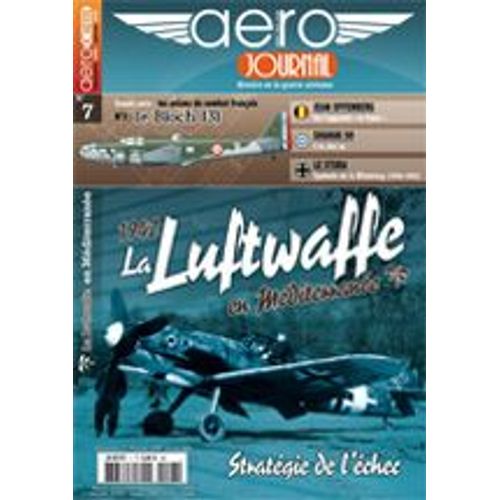 Aéro Journal 7 1942 - La Luftwaffe En Méditérannée