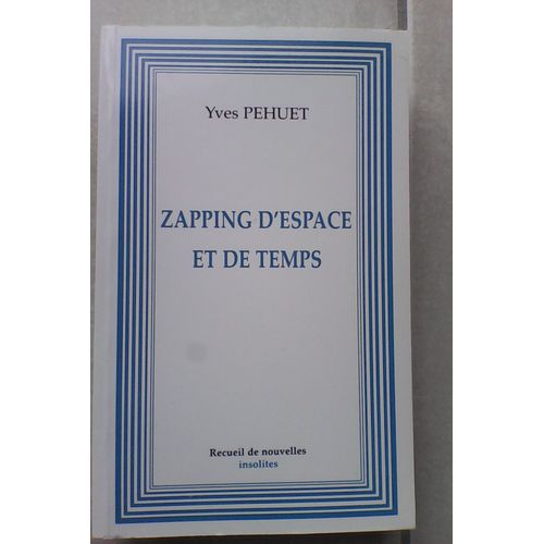 Zapping D'Espace Et De Temps