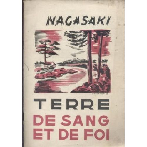 Nagasaki, Terre De Sang Et De Foi. 8 Reproductions D'Oeuvres D'Art Japonais.