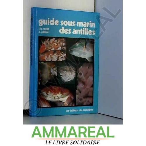 Guide Sous-Marin Des Antilles