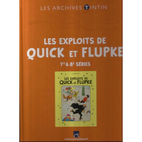 Les Exploits De Quick Et Flupke : 7ème Et 8ème Séries