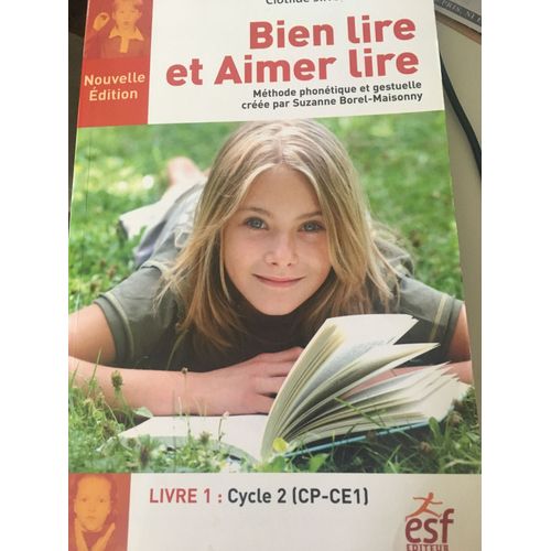 Bien Lire Et Aimer Lire - Tome 1, Cycle 2 (Cp-Ce1)