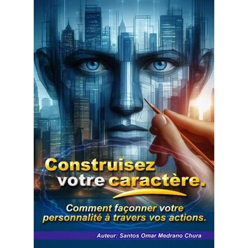 Construisez Votre Caractère.